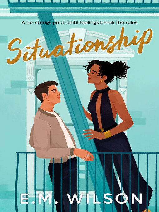 Title details for Situationship by E.M. Wilson - Available